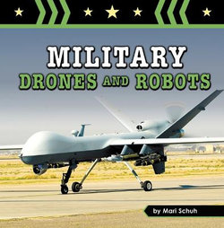 Military Drones and Robots Military Drones and Robots