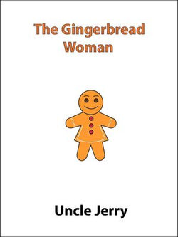 The Gingerbread Woman
