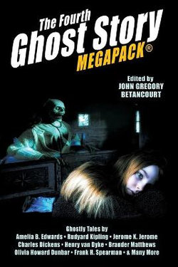 The Fourth Ghost Story MEGAPACK(R)