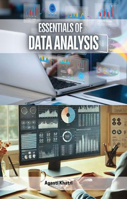 Essentials of Data Analysis Essentials of Data Analysis