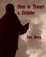 How to Thwart a Dictator
