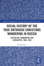Social History of the True Orthodox Christians Wandering in Russia
