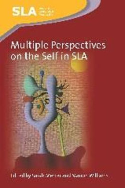 Multiple Perspectives on the Self in SLA Multiple Perspectives on the Self in SLA