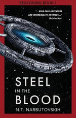 Steel in the Blood