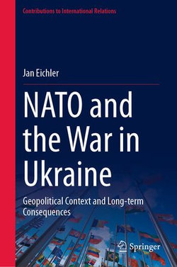 NATO and the War in Ukraine NATO and the War in Ukraine