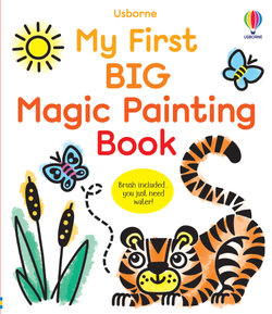 My First Big Magic Painting Book My First Big Magic Painting Book