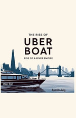 The Rise Of Uber Boat