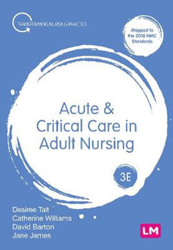 Acute and Critical Care in Adult Nursing Acute and Critical Care in Adult Nursing