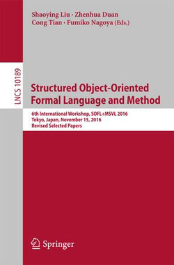 Structured Object-Oriented Formal Language and Method Structured Object-Oriented Formal Language and Method