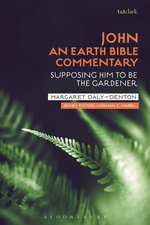 John: An Earth Bible Commentary John: An Earth Bible Commentary