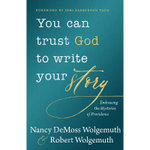 You Can Trust God to Write Your Story