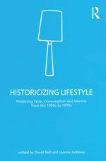 Historicizing Lifestyle Historicizing Lifestyle