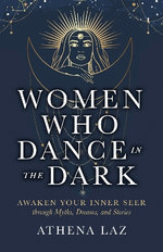 Women Who Dance in the Dark