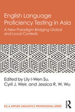 English Language Proficiency Testing in Asia