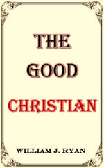 The Good Christian