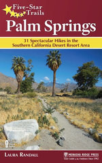 Five-Star Trails: Palm Springs Five-Star Trails: Palm Springs