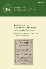 Ireland and the Reception of the Bible Ireland and the Reception of the Bible