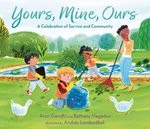 Yours, Mine, Ours: a Celebration of Service and Community