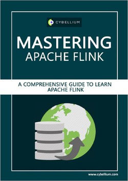 Mastering Apache Flink