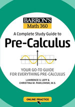 Barron's Math 360: A Complete Study Guide to Pre-Calculus with Online Practice