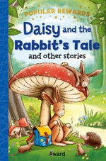 Daisy and the Rabbit's Tale and Other Stories