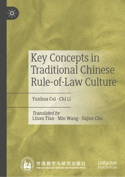 Key Concepts in Traditional Chinese Rule-of-Law Culture