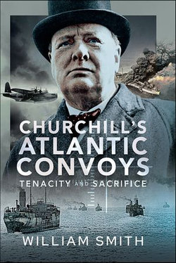 Churchill's Atlantic Convoys Churchill's Atlantic Convoys