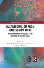 Multilingualism from Manuscript to 3D Multilingualism from Manuscript to 3D