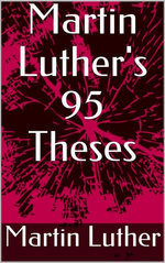 Martin Luther's 95 Theses