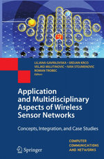 Application and Multidisciplinary Aspects of Wireless Sensor Networks