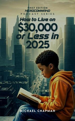 How to Live on $30,000 or Less in 2025 The Secret to Living Well on Less: What the Experts Won't Tell You! How to Live on $30,000 or Less in 2025 The Secret to Living Well on Less: What the Experts Won't Tell You!