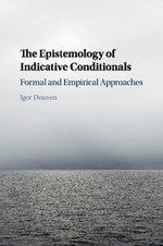 The Epistemology of Indicative Conditionals