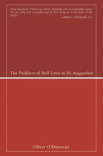 The Problem of Self-Love in St. Augustine