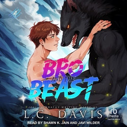 Bro and the Beast Bro and the Beast