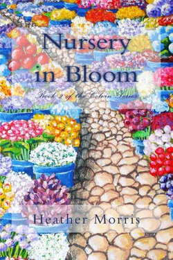 Nursery in Bloom- Book 2 of the Colvin Series
