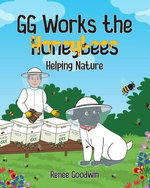 GG Works the Honeybees - Helping Nature