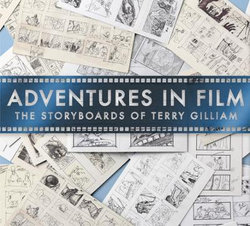 Adventures in Film: the Storyboards of Terry Gilliam