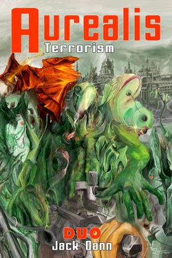Aurealis Duo: Terrorism