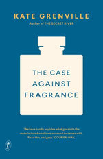 The Case Against Fragrance