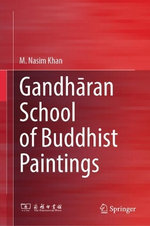 Gandharan School of Buddhist Paintings Gandharan School of Buddhist Paintings