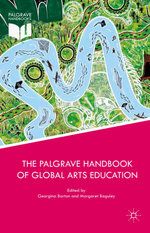 The Palgrave Handbook of Global Arts Education