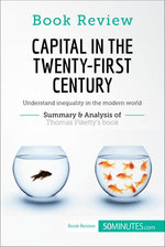 Book Review: Capital in the Twenty-First Century by Thomas Piketty
