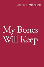 My Bones Will Keep