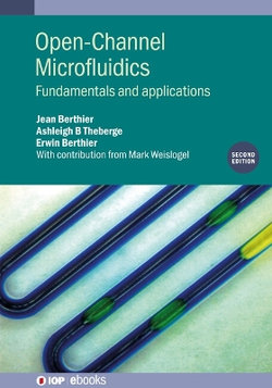 Open-Channel Microfluidics (second Edihb