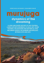 Murujuga: Dynamics of the Dreaming