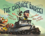 Here Comes the Garbage Barge!