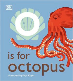 O is for Octopus