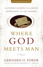 Where God Meets Man