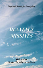 Heavenly Missives: Inspired Words for Everyday