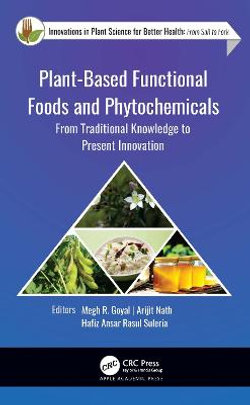 Plant-Based Functional Foods and Phytochemicals Plant-Based Functional Foods and Phytochemicals